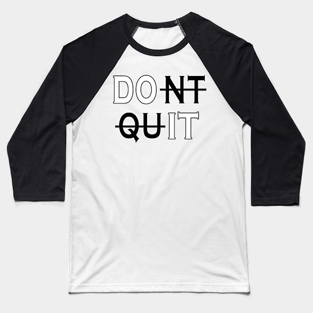 Do It Baseball T-Shirt by Marioma